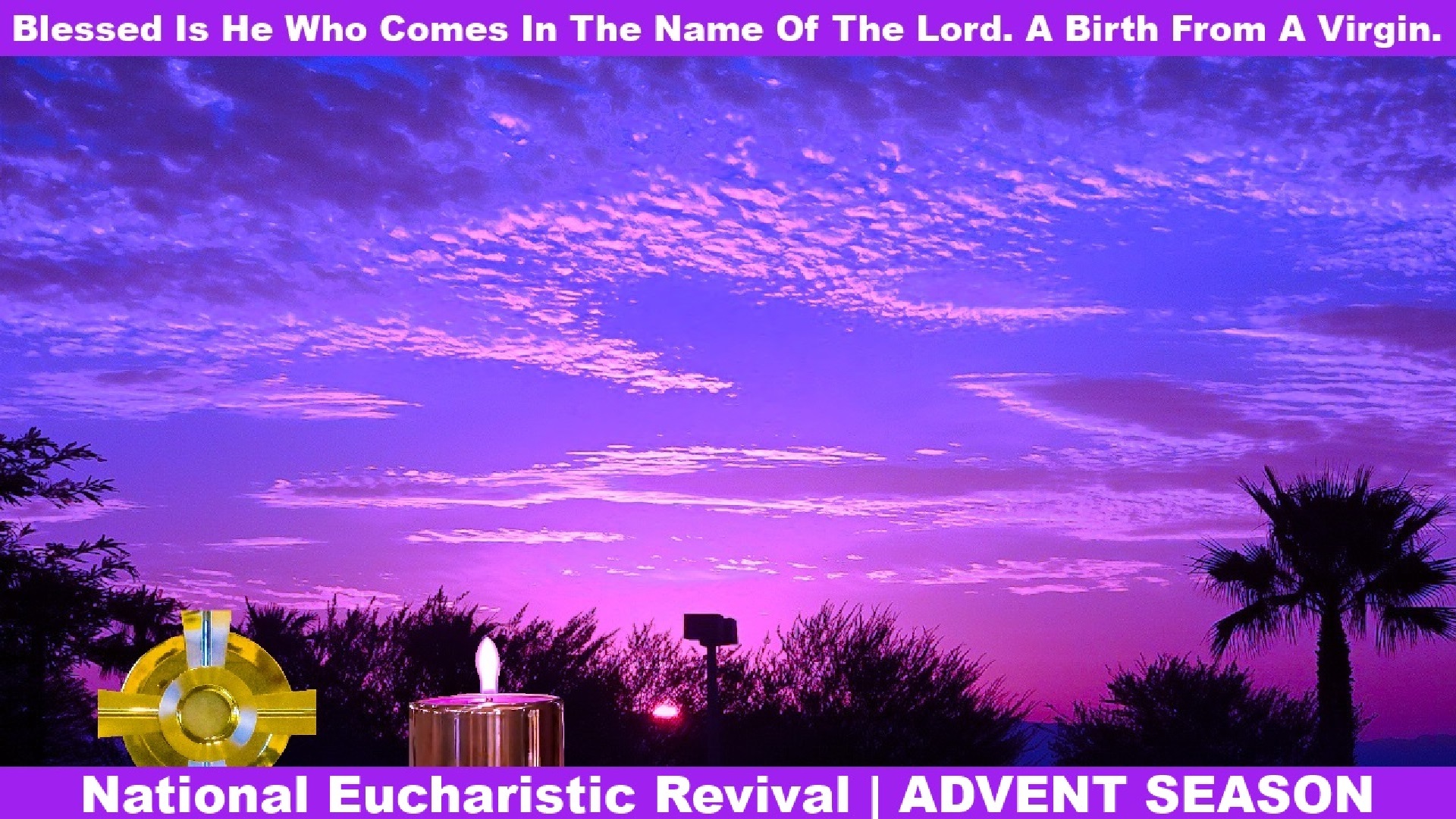 The great season of Advent. 3-Year National Eucharistic Revival